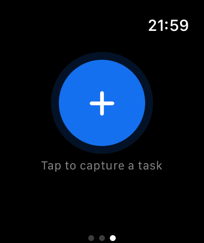 The capture screen: a large blue plus button labelled Tap to capture a task